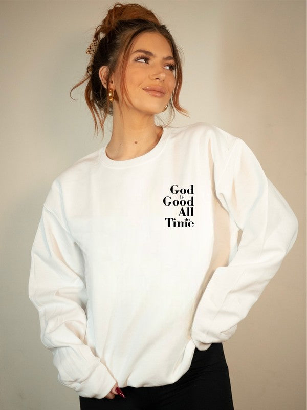 God Is Good Sweatshirt